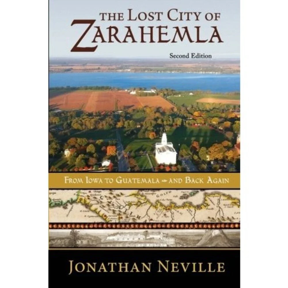 The Lost City of Zarahemla: From Iowa to Guatemala and Back Again